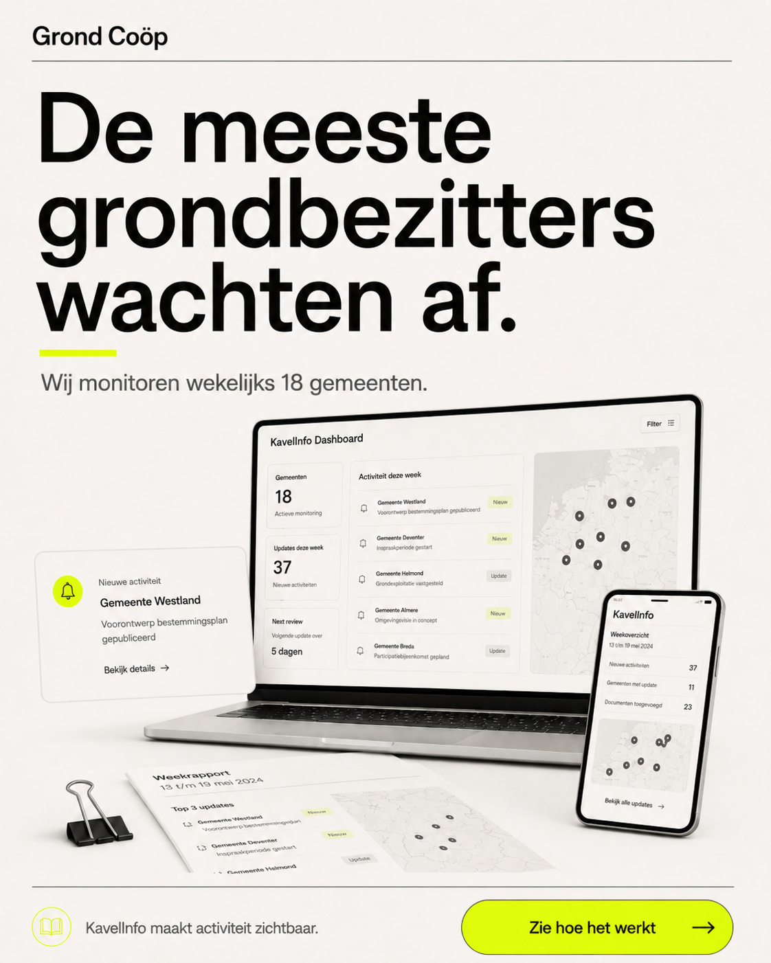 De meeste grondbezitters wachten af