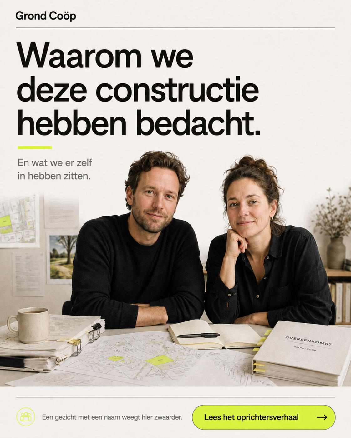 Waarom we deze constructie bedachten